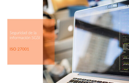 ISO 27001. Controla y gestiona adecuadamente toda la información que se genera en tu empresa