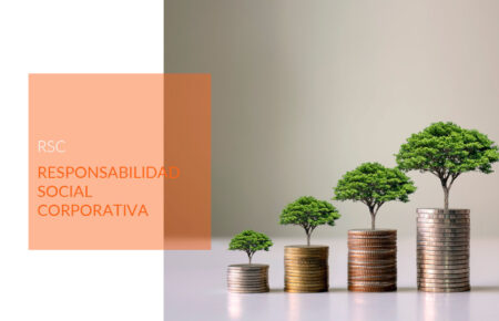 Responsabilidad Social Corporativa (RSC), construyendo un futuro sostenible